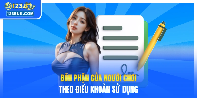 Bổn phận của người chơi theo điều khoản sử dụng